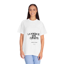 Load image into Gallery viewer, Unisex T-shirt 'La Poesia De Dos Cuerpos' by Nomad X Fashion.